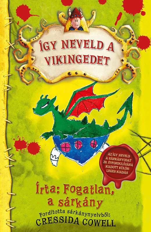 Cressida Cowell: Így neveld a vikingedet