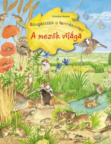 Christine Henkel: A mezők világa