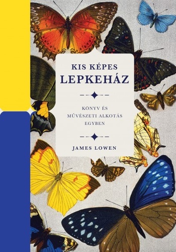 James Lowen: Kis képes lepkeház