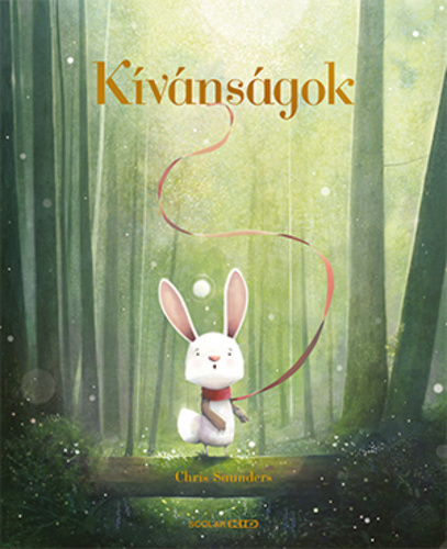 Chris Saunders: Kívánságok