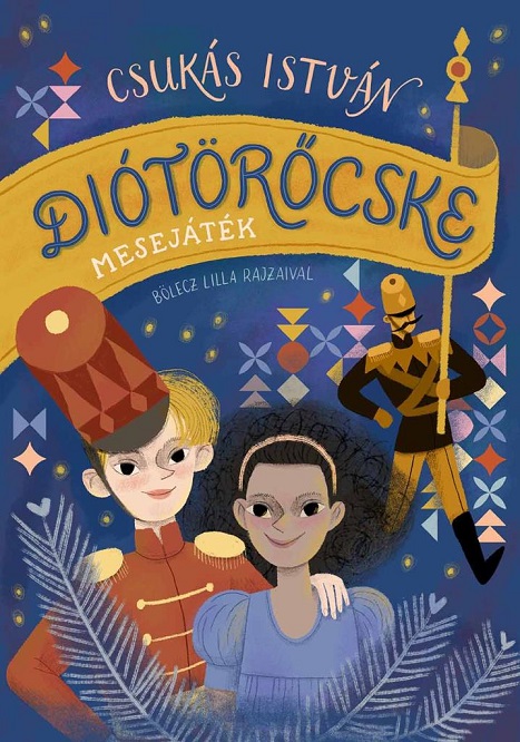 Csukás István: Diótörőcske